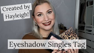 Eyeshadow Singles Tag !!!