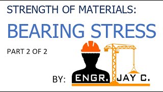 Strength of Materials: Bearing Stress Part 2 of 2 (Filipino, English)