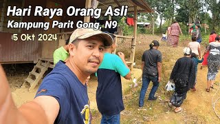 Hari Raya Orang Asli (kampung Parit Gong, N9).