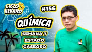 156 - VERANO - SEMANA 7 - QUÍMICA ESTADO GASEOSO - 21/02/2024