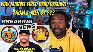 Why Marvel Fired Beau DeMayo from X Men 97 WTF Is Happening REACTION