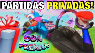 🔴 PARTIDAS PRIVADAS FORTNITE! (EN VIVO) PARTIDAS PERSONALIZADAS POR PREMIO 🤑 PAVOS GRATIS EN DIRECTO