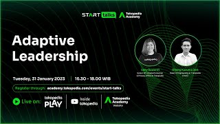 START Talks - Adaptive Leadership