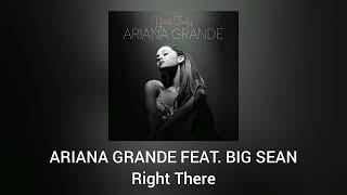 Ariana grande - Right There (Official Audio) ft.Big Sean