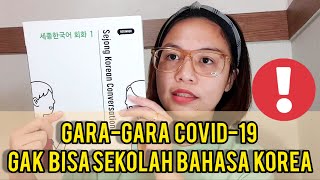 GARA-GARA COVID-19 GAK BISA SEKOLAH BAHASA KOREA #dirumahaja