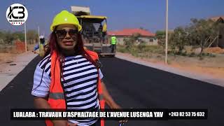 100% TRAVAUX D'ASPHALTAGE DE L'AVENUE LUSENGA YAV AU Q JOLI SITE RVA À KOLWEZI