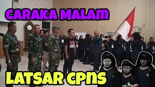 Caraka Malam Latsar CPNS | Bandiklat Lubuklinggau