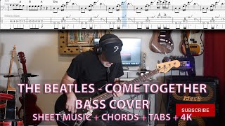 The Beatles - Come Together - Bass Cover with TABS [4K]