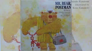 Mr Bear Postman (1979) by Chizuko Kuratomi | PICTURE BOOKS OUR KIDS LOVED (READ BY OUR KIDS)