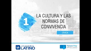 La cultura y las normas de convivencia