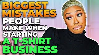 T Shirt Business Mistakes to Avoid ✨ Don't Do This ...