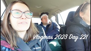 Vlogmas 2023 Day 22!