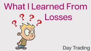 What I Learned From My Worst Day, Trading Stocks