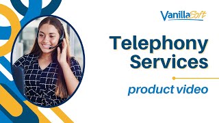 VanillaSoft: Telephony Services