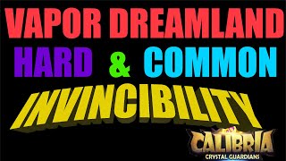 Calibria: Vapor Dreamland - Invincibility