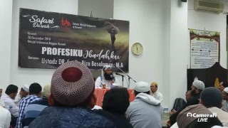 sesi tanya jawab
 Ustd. DR. Syafiq Riza Basalamah
      kuwait, 28 desember 2018