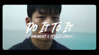 Acraze feat Cherish 💜 Do It To It ( Sterbinszky × Mynea Remix ) #acraze #sterbinszky