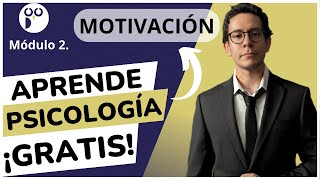 🤓📚 APRENDE PSICOLOGÍA GRATIS | MODULO 2 | CLASE 7 MOTIVACIÓN #psicologia #education #motivacion