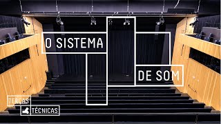 O Sistema de Som - Terças Técnicas