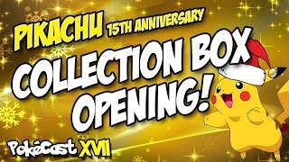 Pikachu 15th Anniversary Collection Box Opening!