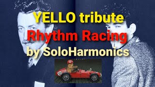 Yello tribute "Rhythm Racing"