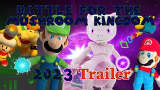 Battle For The Mushroom Kingdom 2023 Trailer