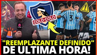 😱¡REFUERZO PEDIDO POR ALMIRÓN!💥 ¡DIARIO ACABA DE TRAER! AGITÓ ESTA TARDE! ULTIMAS NOTICIAS COLO COLO