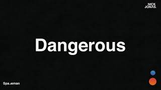 Nick Jonas - Dangerous (Audio)