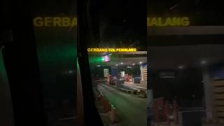 suasana malam 🥶 gerbang tol Pemalang