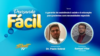 VOCÊ TEM DIREITO SIM... Pensando Fácil - Entrevista com Samuel Vilar | Episódio 02 - 3ª Temporada