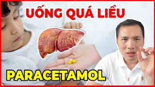 Hướng dẫn LIỀU DÙNG thuốc hạ sốt PARACETAMOL, Dùng sai NGUY HIỂM đến tính mạng | DS Trương Minh Đạt