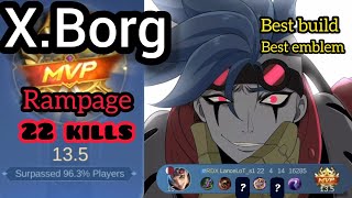 X.Borg rampage gameplay | best build for hyper X.Borg |best emblem for survival #mobilelegends |