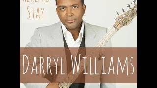 Darryl Williams - Don't Ask My Neighbors