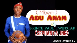 Prince Paul Twinstar - Abu Anam ( Mbem )