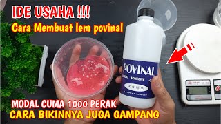 Ide usaha Cara membuat lem povinal