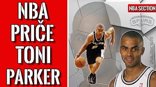 NBA priče: Toni Parker (Tony Parker)