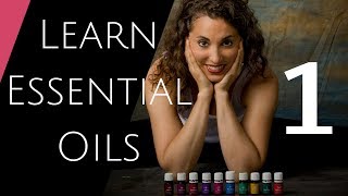 #1- Learn Essential Oils: What are Essential Oils (and why you should care)