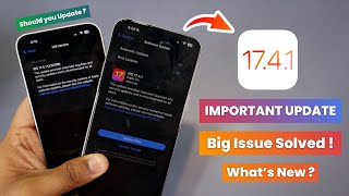 iOS 17.4.1 Released 🔥 Important Update - What's new ? Battery Life, Performance & more