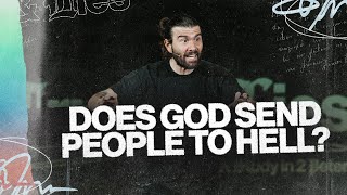 Does God Send People To Hell? | Truth & Lies #4