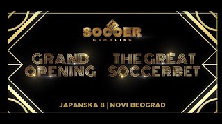 Otvaranje nove poslovnice u Beogradu | Novi Beograd, Japanska 8 | 18.10.2023 | SOCCERBET