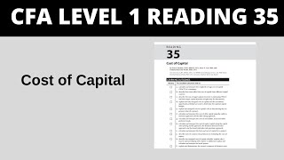 Cost of Capital  - CFA Reading 35 Level 1