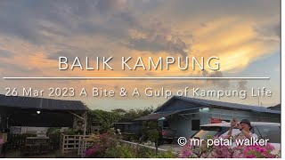 Balik Kampung- have a bite and a gulp with mr petai & mates