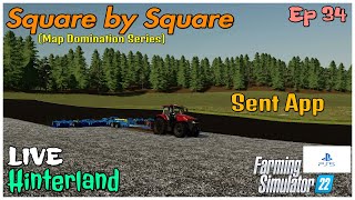 Square by Square / Hinterland LIVE / Ep 34 / Sent App / FS22 / PS5 / RustyMoney