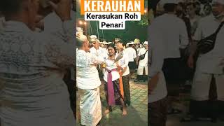 KERAUHAN (Kerasukan Roh Penari) #shorts #bali #sakral #rejang #live #love #like #short #shortvideo