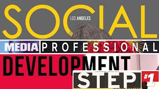 Social Media Professional Development - Step 01