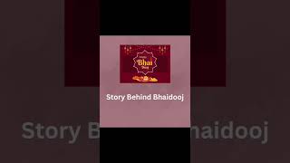 why do we celebrate bhaidooj | Bhaidooj ki kahani | story behind Bhai dooj #shorts