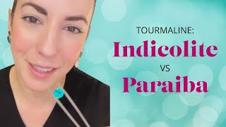 What Stone is This?! Indicolite vs Paraiba Tourmaline