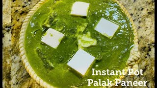 Instant Pot Palak Paneer(One Pot Meal)