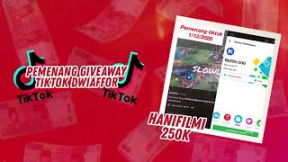 PEMENANG GIVEAWAY TIKTOK DWIAFFOR | 1-3 Desember 2020