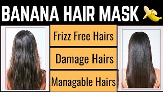 Banana hair mask for frizzy hair | damaged hair | Manageable hair